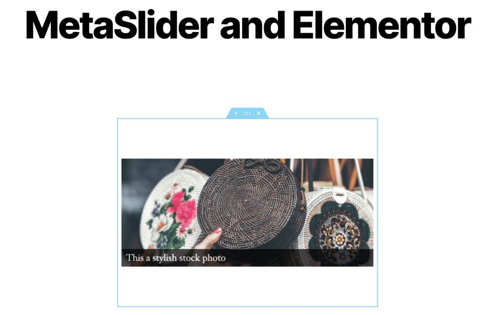 A MetaSlider slideshow inside Elementor