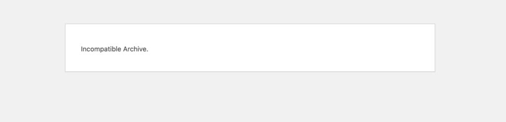 Incompatible Archive message in WordPress